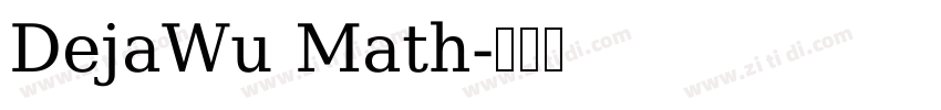 DejaWu Math字体转换